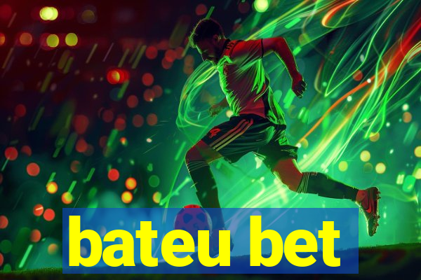 bateu bet